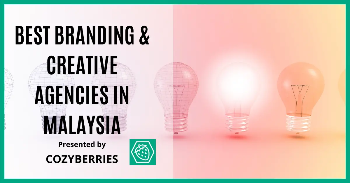 Best Branding and Creative Agencies in Malaysia