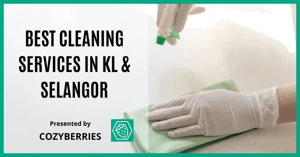 Best-Cleaning-Services-in-KL-Selangor-Malaysia