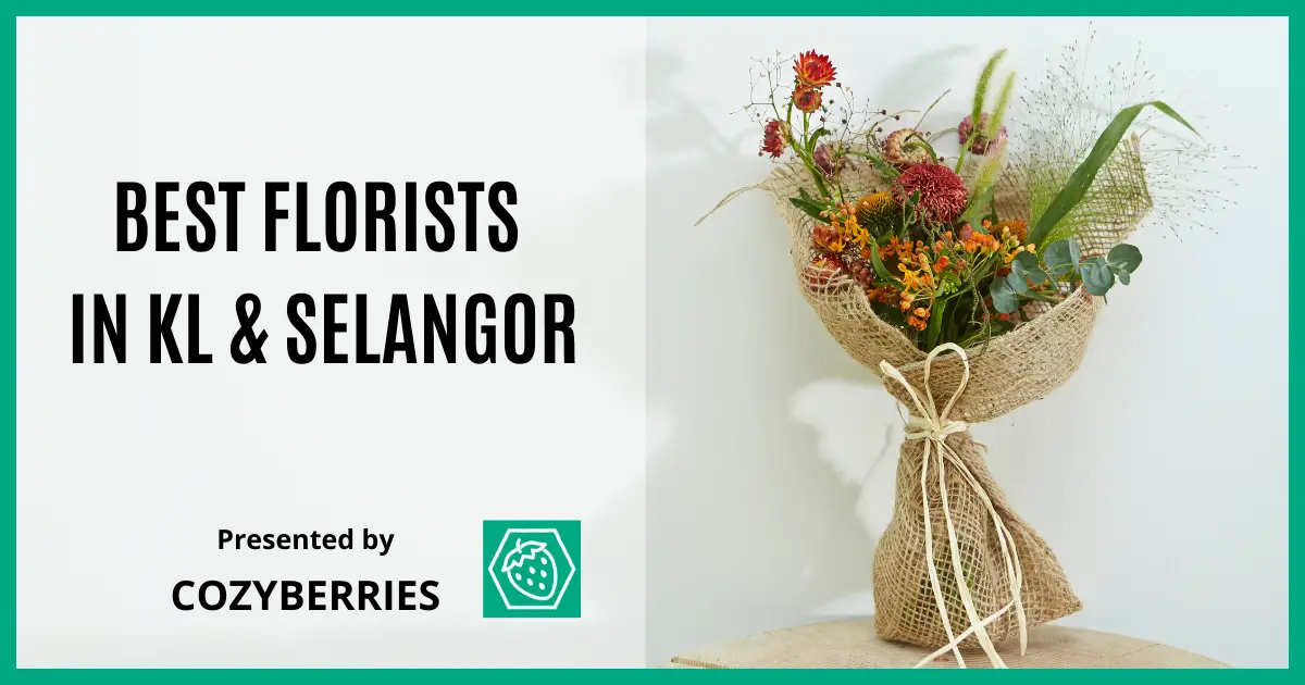 Best Florists for Flower Delivery in KL & Selangor, Malaysia